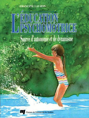 cover image of L' éducation psychomotrice